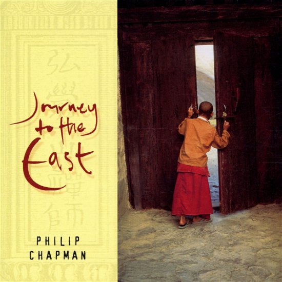 Philip Chapman · Journey to the East (CD) (2000)