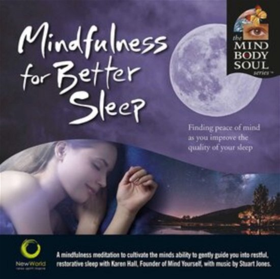 Mindfulness For Better Sleep - Karen Hall - Musik - NEW WORLD MUSIC - 0767715093429 - 7. juni 2021
