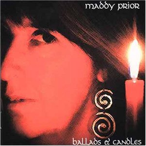 Cover for Maddy Prior · Ballads &amp; Candles (CD) (2000)