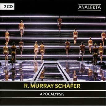 Cover for R. Murray Schafer: Apocalypsis / Various (CD) (2016)