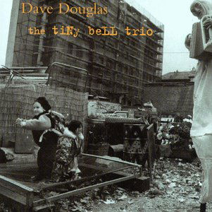 The Tiny Bell Trio - Dave Douglas - Muziek - SONGLINES RECORDINGS - 0774355150429 - 4 maart 2016