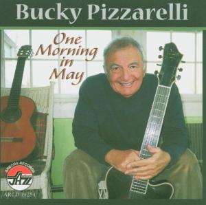 One Morning in May - Bucky Pizzarelli - Musiikki - Arbors Records - 0780941125429 - tiistai 5. kesäkuuta 2001