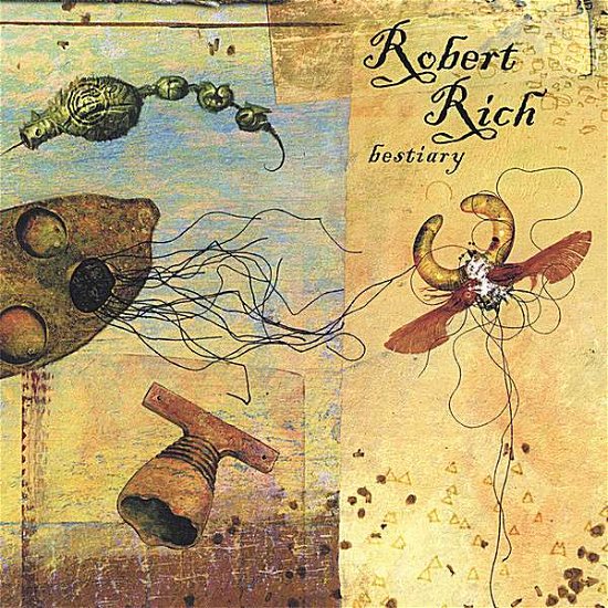 Cover for Robert Rich · Bestiary (CD) (2006)