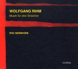 Cover for W. Rihm · Musik Fur Drei Streicher (CD) (2001)
