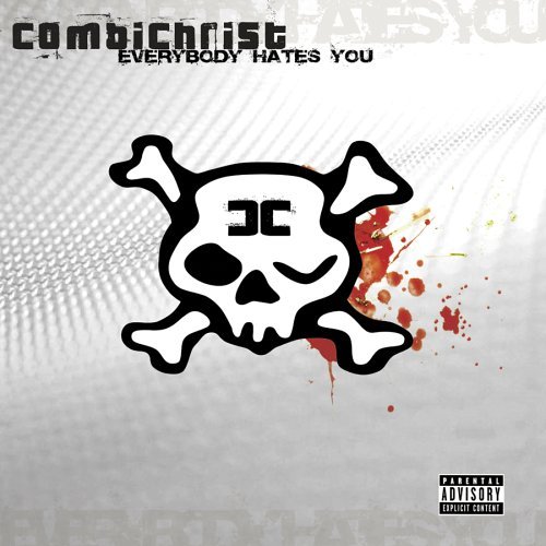 Cover for Combichrist · Everybody Hates You (CD) (2005)