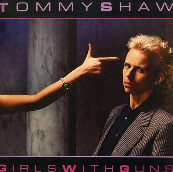 Cover for Tommy Shaw · Girls with Guns (CD) (2008)