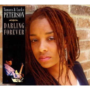 Tamara & Lucky Peterson · Darling Forever (CD) (2022)