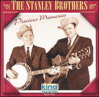 Precious Memories - Stanley Brothers - Musik - KING - 0792014150429 - 27. marts 2002