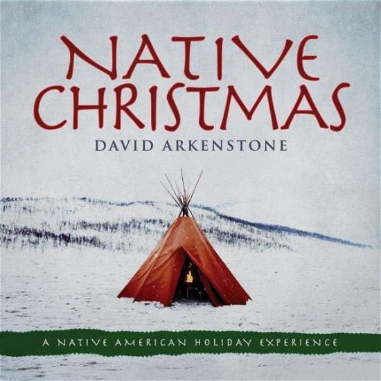 Cover for David Arkenstone · Native Christmas (CD) (2017)