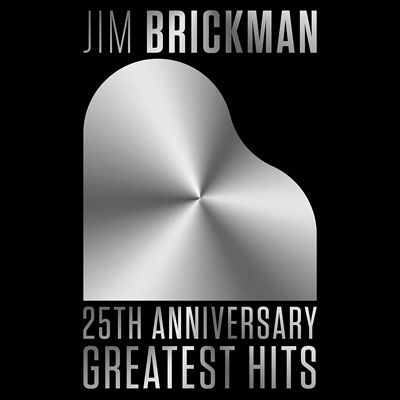 25th Anniversary - Jim Brickman - Muzyka - GOSPEL/CHRISTIAN - 0792755626429 - 24 kwietnia 2020