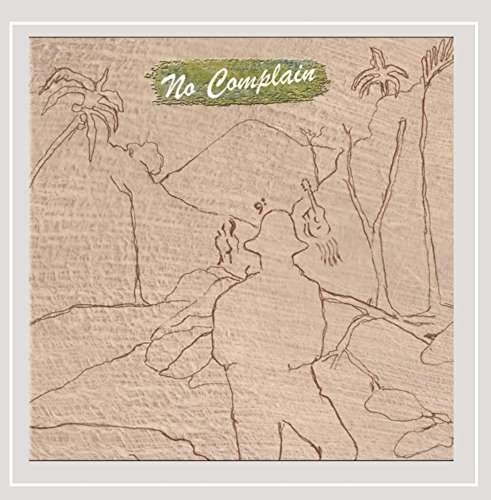 Cover for No Complain (CD) (2014)