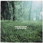 Cover for James Blackshaw · O True Believers (CD) (1990)