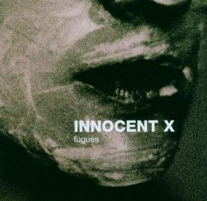 Innocent X · Fugues (CD) (2005)