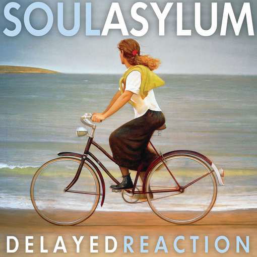 Delayed Reaction - Soul Asylum - Musik - ROCK - 0795041788429 - 17. Juli 2012