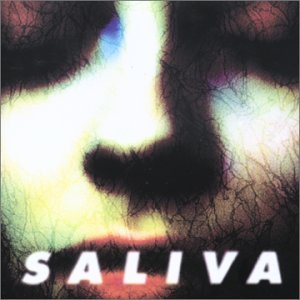 Saliva - Saliva - Musik - ROCKING CHAIR - 0795256100429 - 3. Juni 2003