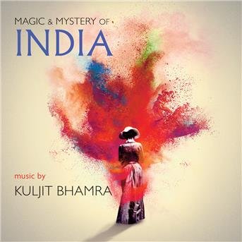 Cover for Kuljit Bhamra · Magic &amp; Mystery Of India - Music By Kuljit Bhamra (CD) (2018)