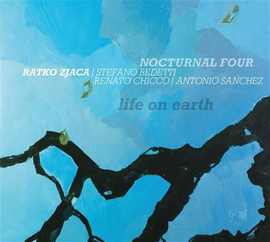Ratko Zjaca & Nocturnal Four · Life On Earth (CD) (2018)