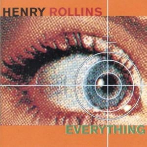 Cover for Henry Rollins · Everything (CD) (2008)