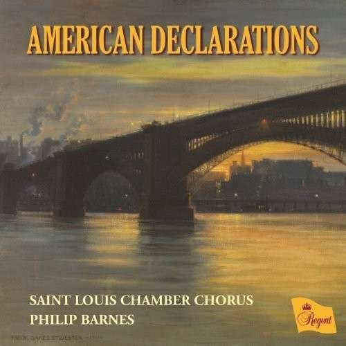 Cover for Saint Louis Chamber Chorus · American Declarations (CD) (2014)