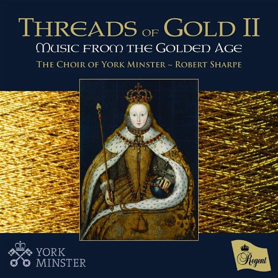 Cover for Choir of York Minster / Benjamin Morris / Robert Sharpe · Threads Of Gold II (CD) (2021)