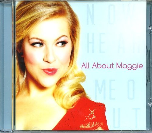 Cover for All About Maggie · Now Hear Me out (CD) (2017)