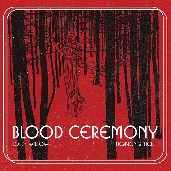 Cover for Blood Ceremony · Lolly Willows (7&quot;) (2019)