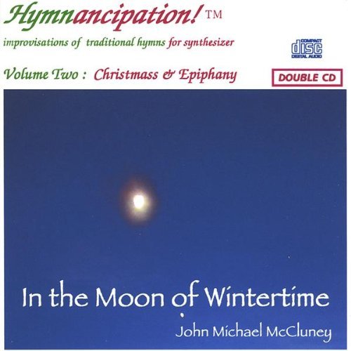 In the Moon of Wintertime - John Michael Mccluney - Musik - CDB - 0805487405429 - 30. november 2004
