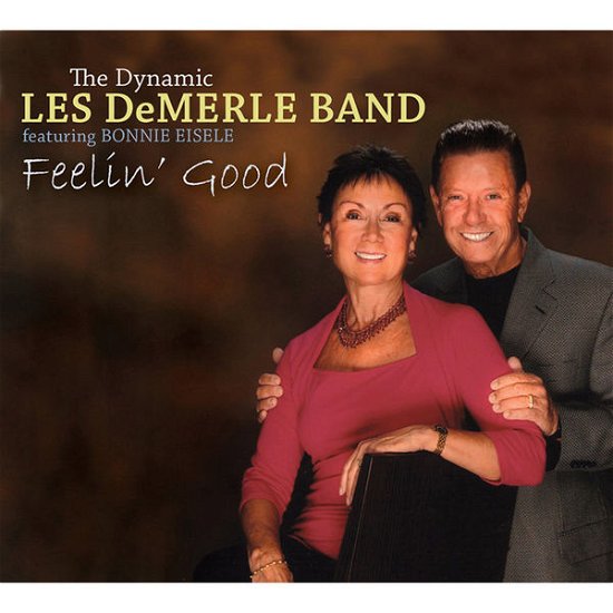 Feelin' Good - Les -Dynamic Band- Demerle - Music - ORIGIN - 0805558264429 - November 21, 2013