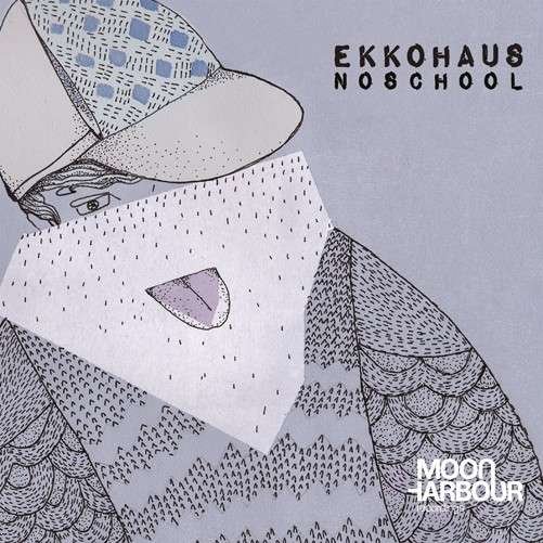 Cover for Ekkohaus · Noschool (CD) (2013)