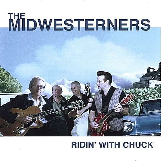 Ridin' with Chuck - Midwesterners - Musiikki - CD Baby - 0809182100429 - tiistai 6. kesäkuuta 2006