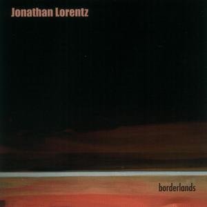 Cover for Jonathan Lorentz · Borderlands (CD) (2010)