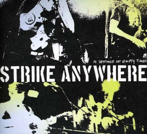 Cover for Strike Anywhere · In Defiance of Empty Times (CD) (2012)