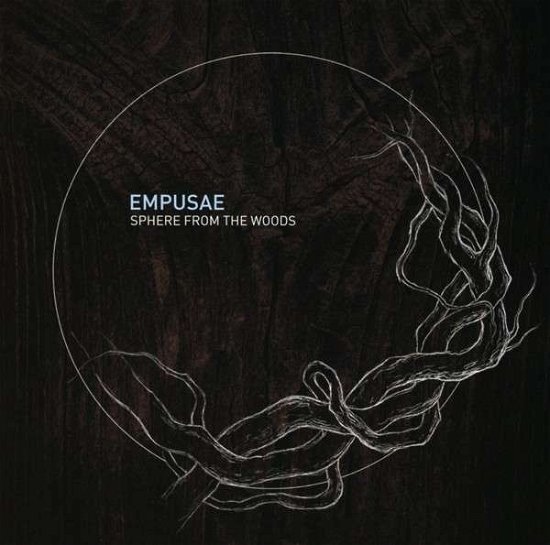 Cover for Empusae · Sphere from the Woods (CD) (2020)