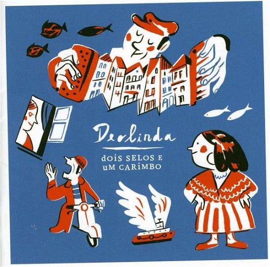 Cover for Deolinda · Dios Delos E Um Carimbo (CD) (1990)