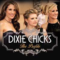 The Profile - Dixie Chicks - Música - THE PROFILE SERIES - 0823564694429 - 10 de março de 2017