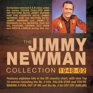 The Jimmy Newman Collection 1948-1962 - Jimmy Newman - Muziek - ACROBAT - 0824046331429 - 4 oktober 2019