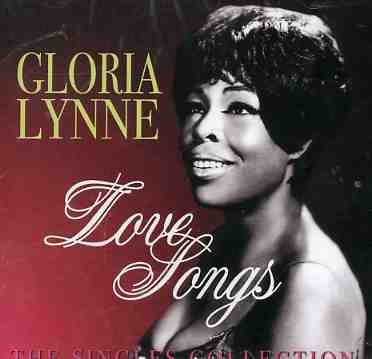 Love Songs - Gloria Lynne - Musik - ACROBAT - 0824046500429 - 6. juni 2011