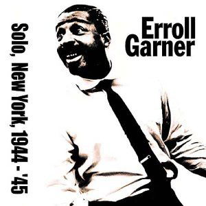 Solo In New York 44-45 - Erroll Garner - Musikk - ACROBAT - 0824046513429 - 20. mai 2002