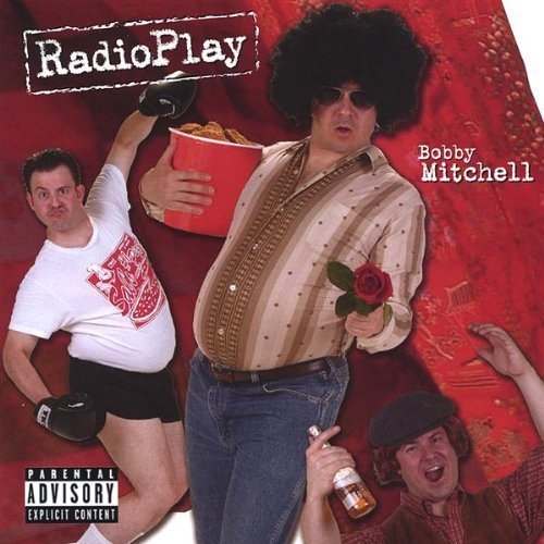 Radioplay - Bobby Mitchell - Music - CD Baby - 0825346876429 - January 25, 2005