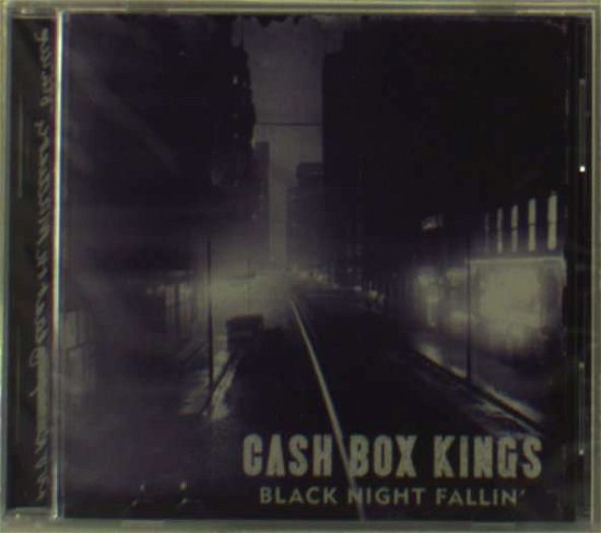 Cover for Cash Box Kings · Black Night Fallin' (CD) (2010)