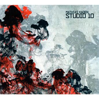 Cover for Mathias Kaden · Studio 10 (CD) (2009)