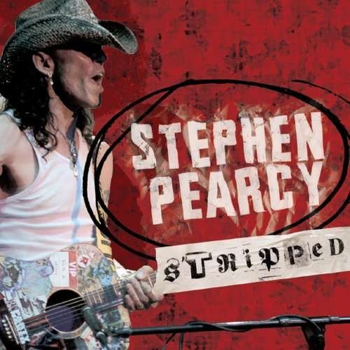 Cover for Stephen Pearcy · Stripped (CD) (2007)