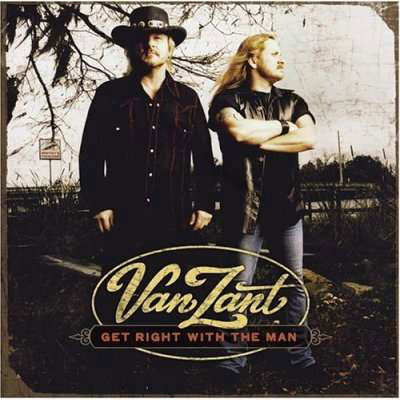 Cover for Van Zant · Get Right With The Man by Van Zant (CD) (2005)