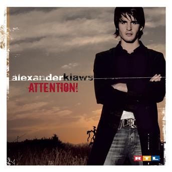 Attention! - Alexander Klaws - Music -  - 0828768134429 - March 14, 2006