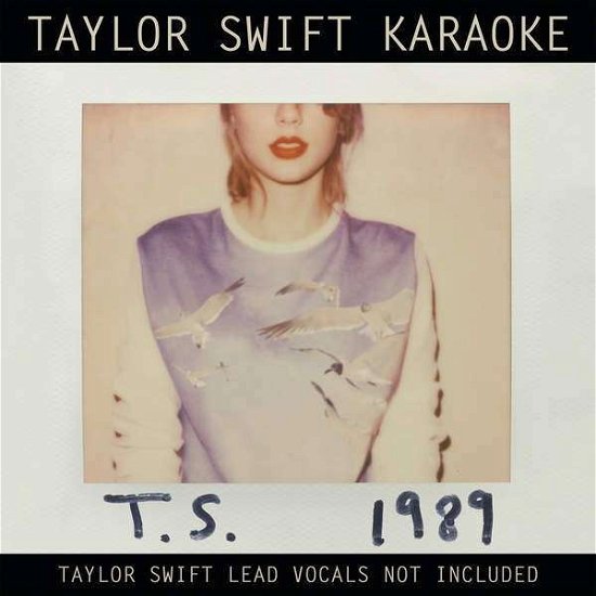 Taylor Swift Karaoke: 1989 - Taylor Swift - Música - BIG MACHINE - 0843930015429 - 14 de abril de 2015