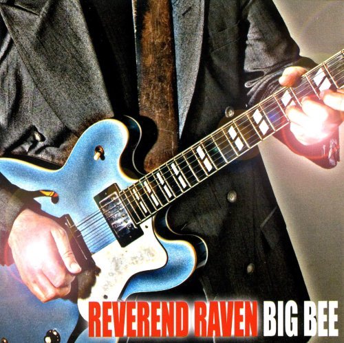 Big Bee - Reverend Raven - Musique - L.O.B - 0880074037429 - 5 juin 2006