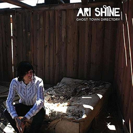 Cover for Ari Shine · Ghost Town Directory (CD) (2012)