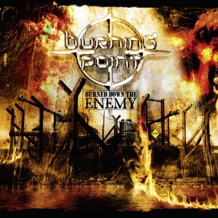 Cover for Burning Point · Burned Down The Enemy (CD) (2015)
