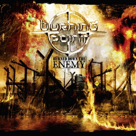 Burned Down The Enemy - Burning Point - Muzyka - AFM RECORDS - 0884860135429 - 18 września 2015