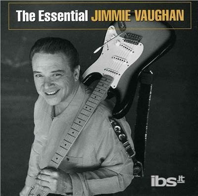 Cover for Jimmie Vaughan · Essential Jimmie Vaughan (CD)
